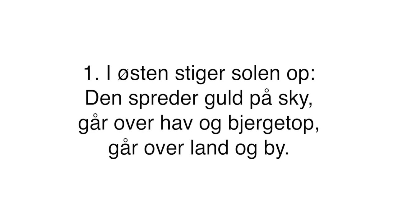 I østen stiger solen op