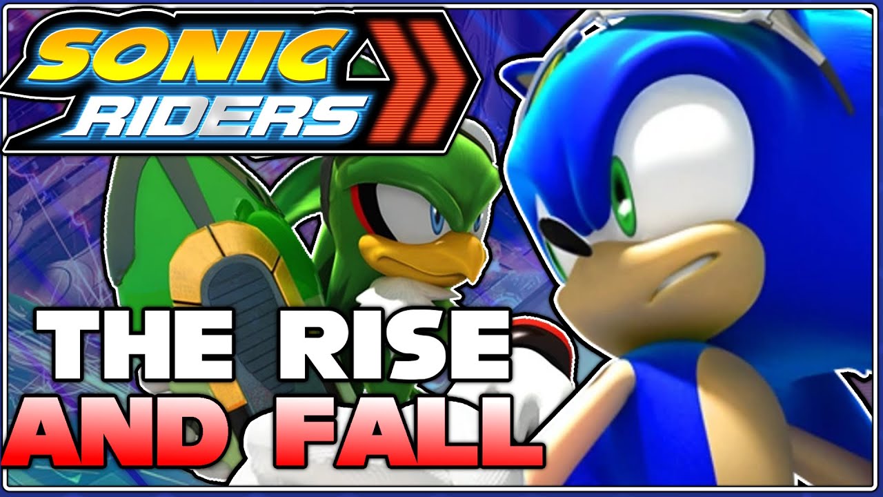 The Rise and Fall of Sonic Riders | Complete Series Retrospective