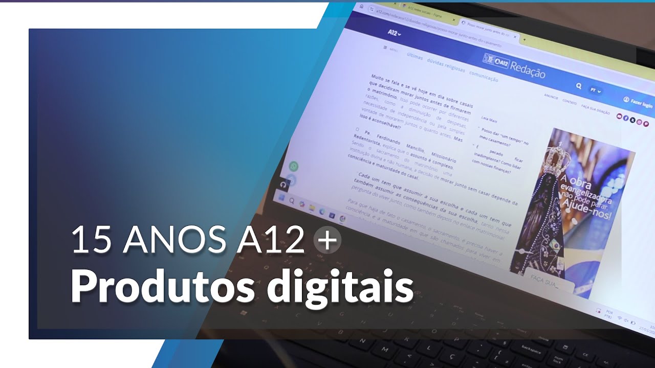 15 anos de Portal A12: O A12 como plataforma de evangelização