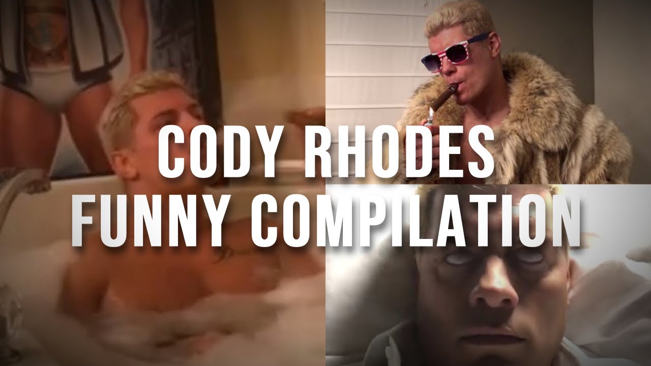 Cody Rhodes Compilation Funny And Out Of Context