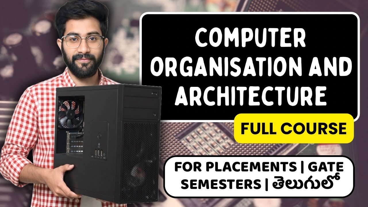 Computer Organization and Architecture (COA) Full Course in Telugu | Vamsi Bhavani