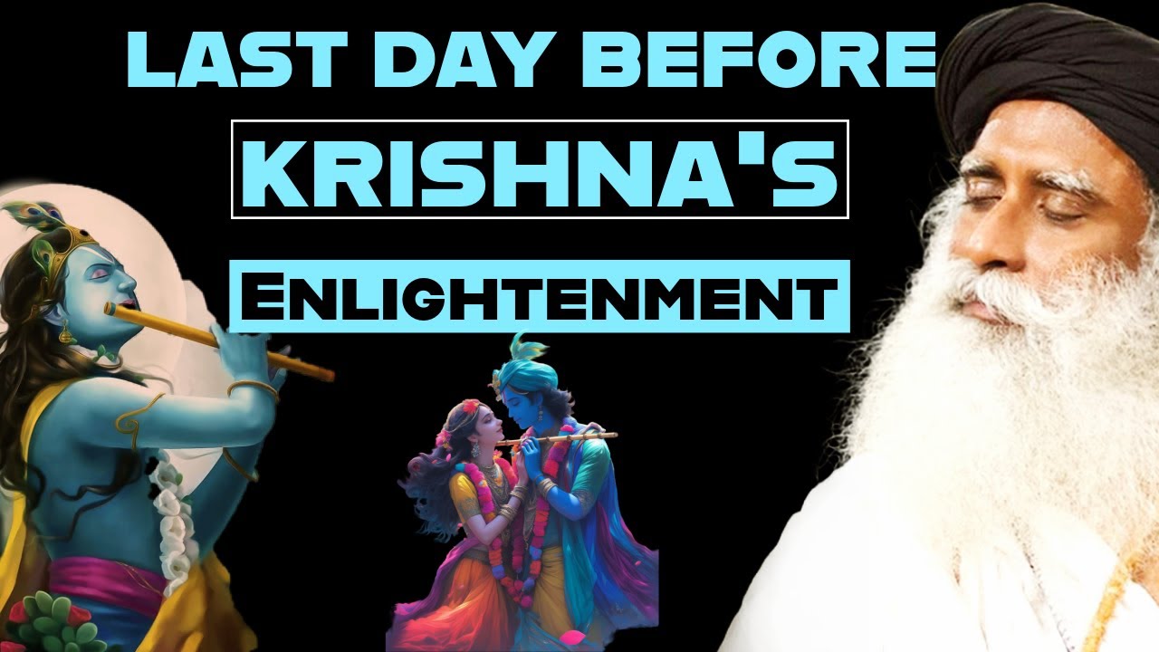 Why KRISHNA Left RADHA | Last Day Before  Krishna's Enlightenment | Sadhguru