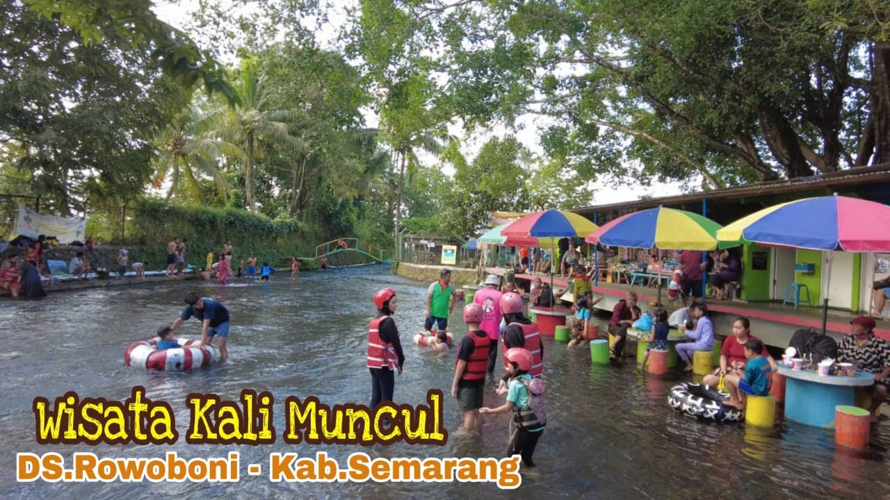 Wisata Kali Muncul Ds.Rowoboni - Kab. Semarang || MUNCUL RIVER TUBING