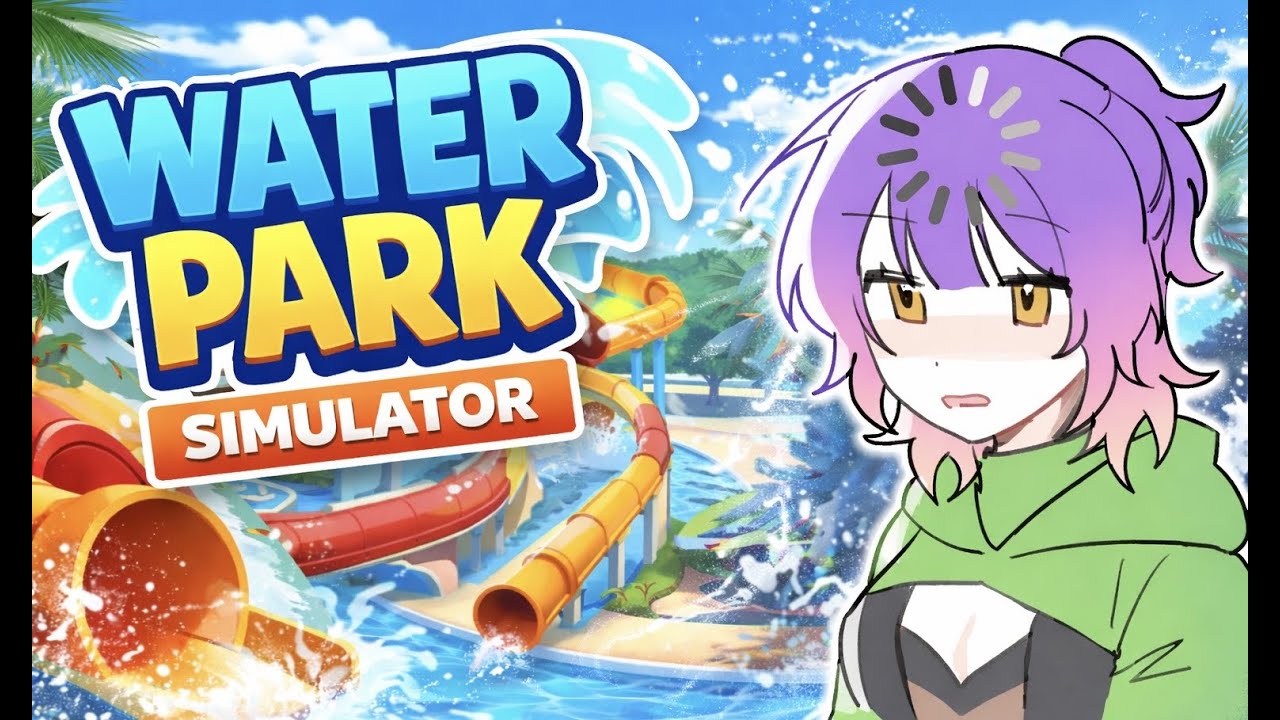 I fweaking love waterparks man || waterpark simulator DEMO