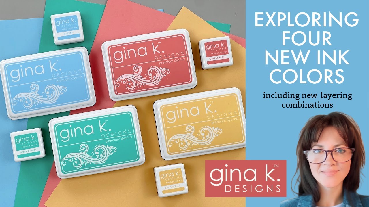 Exploring Four New Gina K. Designs Ink Colors!