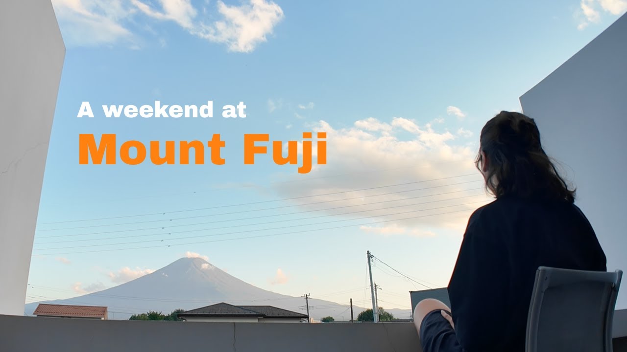 Spending a weekend at Mount Fuji