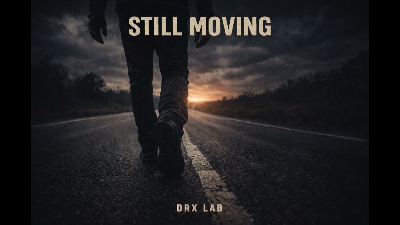 Still Moving – DrX Lab (Original AI Rock)