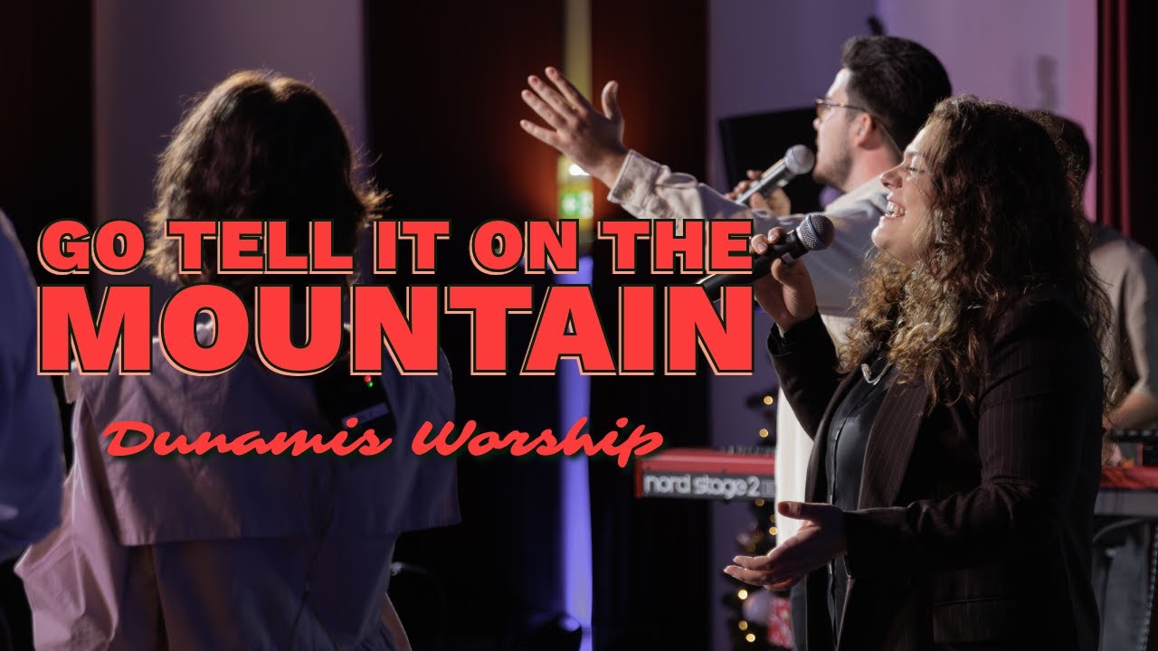 Go tell it on the mountain | Dunamis Worship | Live Cover