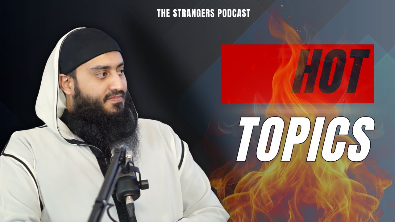 Farhan bin Rafee | Music, Da’wah Wars, and Red Flags | HOT TOPICS on The Strangers Podcast