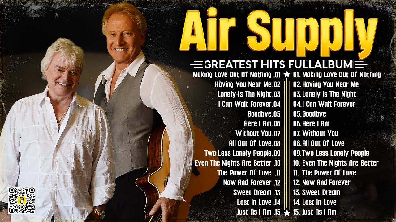 Air Supply Greatest Hits 📀 The Best Air Supply Songs 📀 Best Soft Rock Legends Of Air Supply.