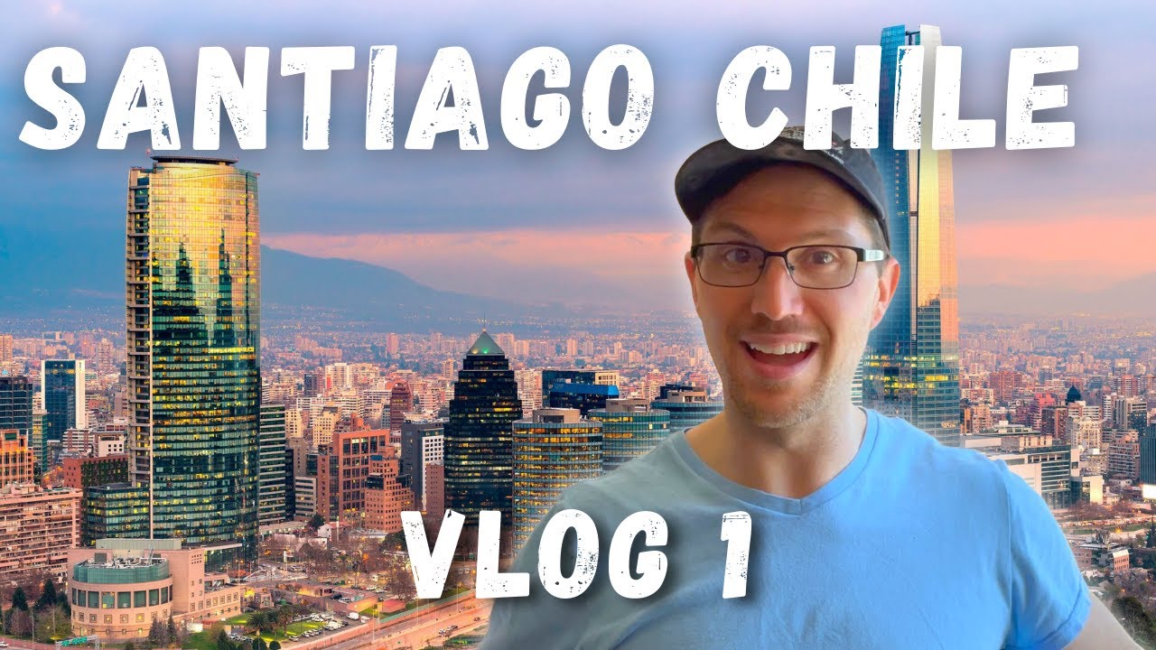 CHILE TRAVEL VLOG 1 | TRAVEL NIGHTMARE, WHAT TO EXPECT