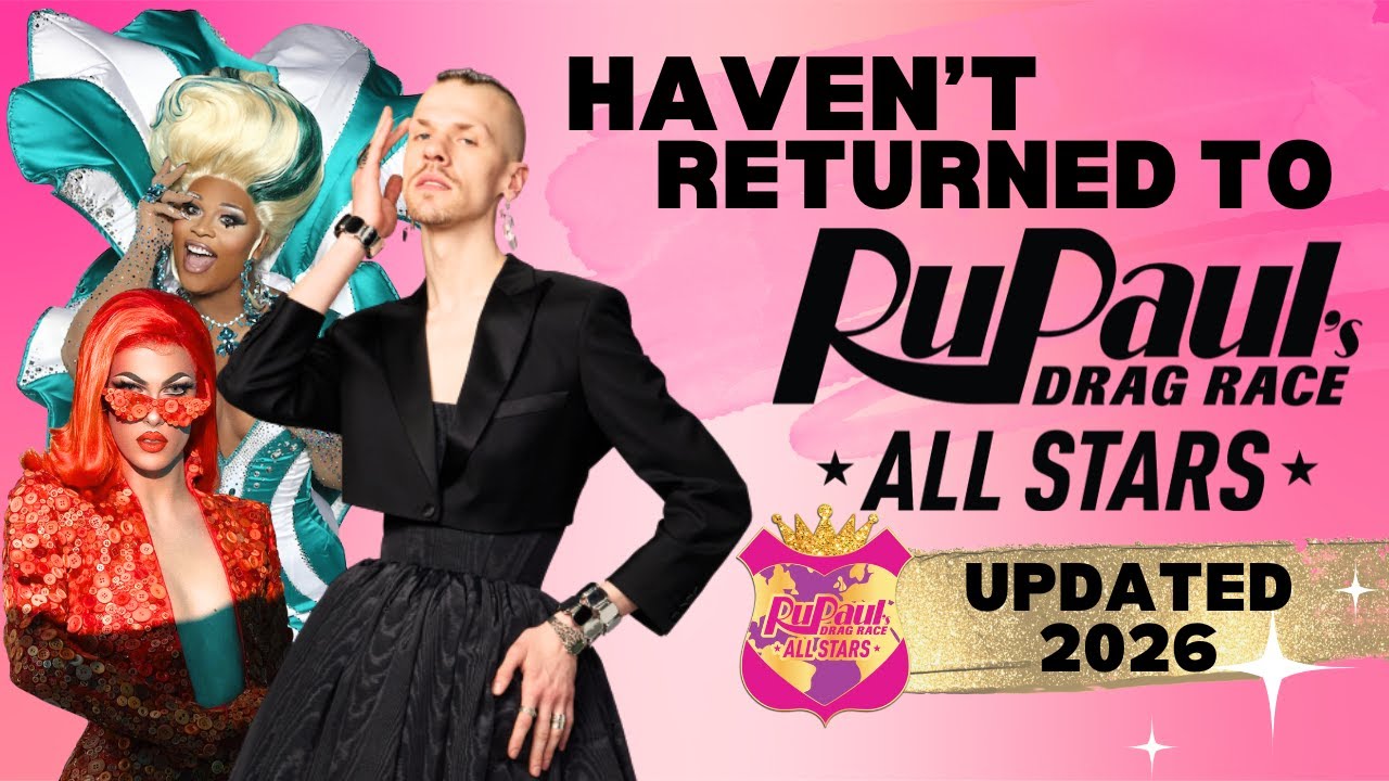 Королевы, которые ВСЕ ЕЩЕ не вернулись на All Stars (обновленный список 2026 года!) #dragrace