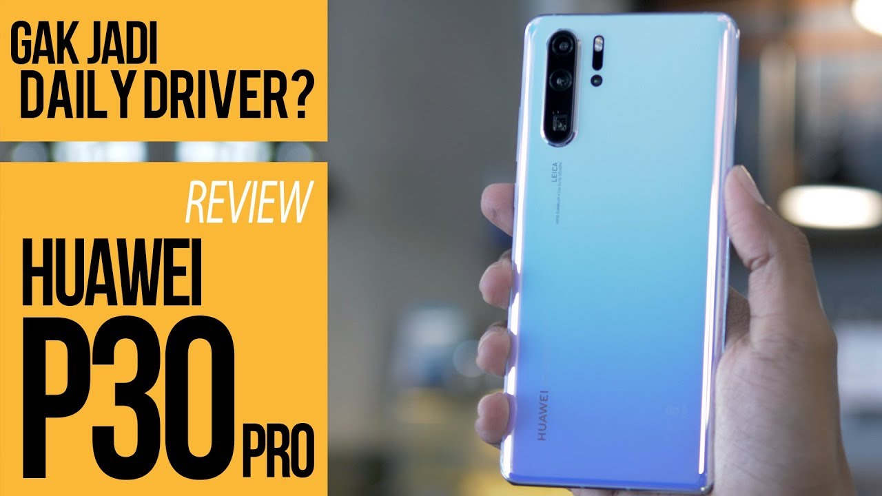 Huawei P30 Pro Review Indonesia - Kupas Kameranya!