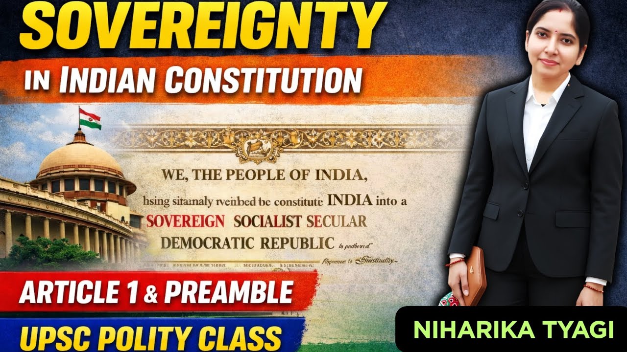 3️⃣ Sovereign India – Meaning & Constitution | Live Polity Class | UPSC 2026