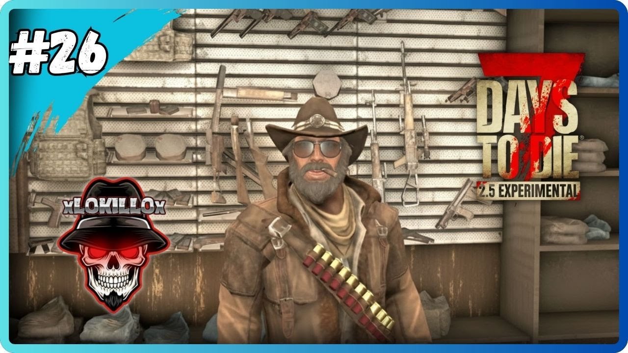 7 Days To Die 2.5 // Demente // #26 TIER 4 COMPLETADO Y LLEGAMOS CON JOEL // Gameplay Español