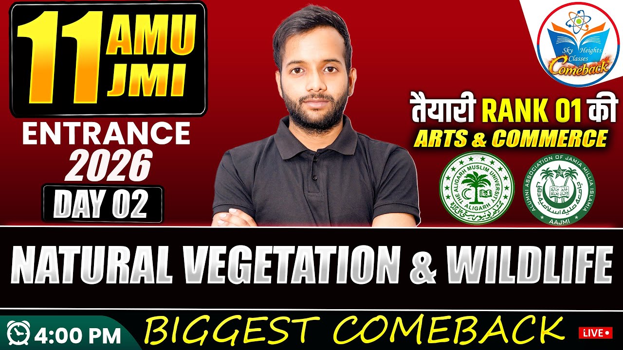 Natural Vegetation & Wildlife One Shot | AMU JMI 11th Entrance 2026 | Class 9 Geography Full Chapter