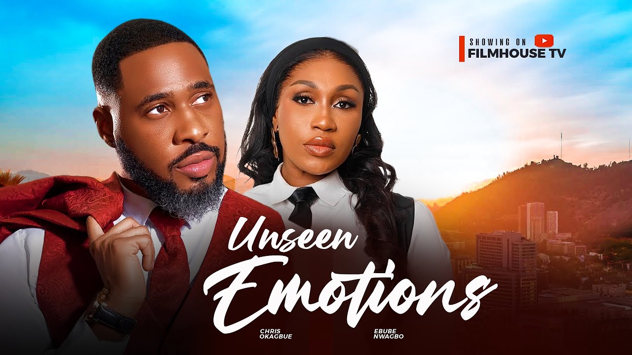 UNSEEN EMOTIONS - Chris Okagbue, Ebube Nwagbo 2025 Latest Nollywood Full Movie