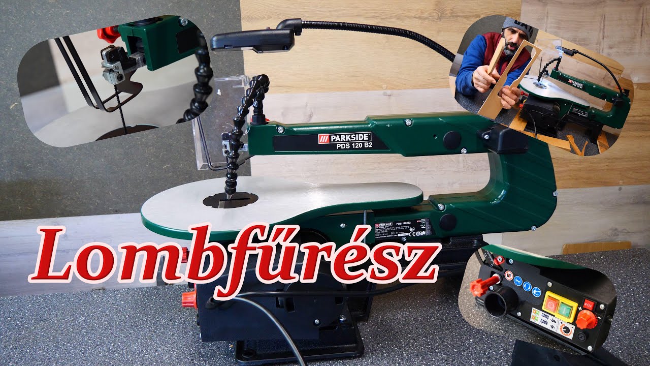 Parkside PDS 120 B2 asztali dekopírfűrész ( Lidl, Scheppach ) Scroll Saw lombfűrész , kicsomagolás