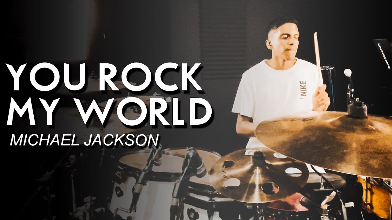 Michael Jackson - You Rock My World | Drum Cover - Jordan Sunnasy