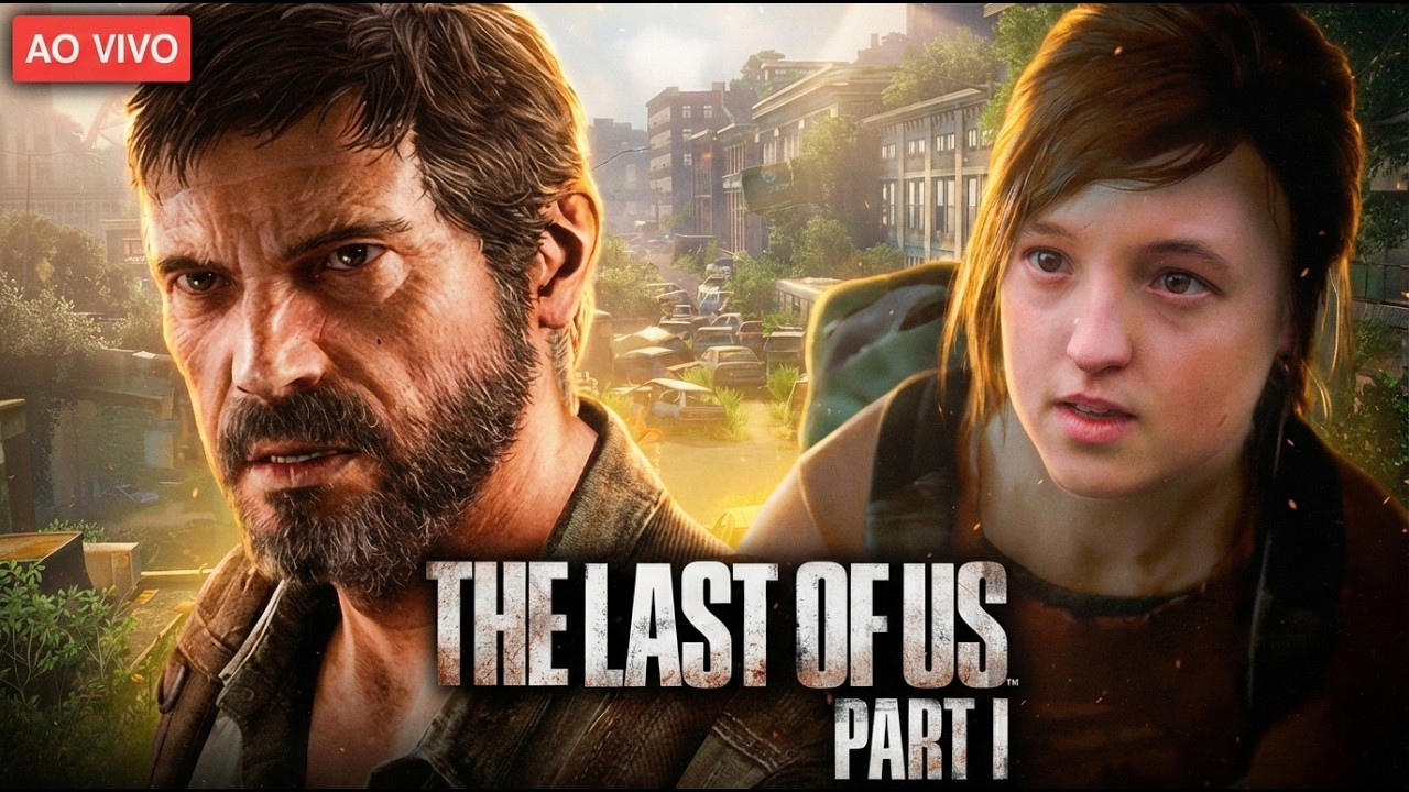 🔴 INÍCIO DE THE LAST OF US NO PUNITIVO