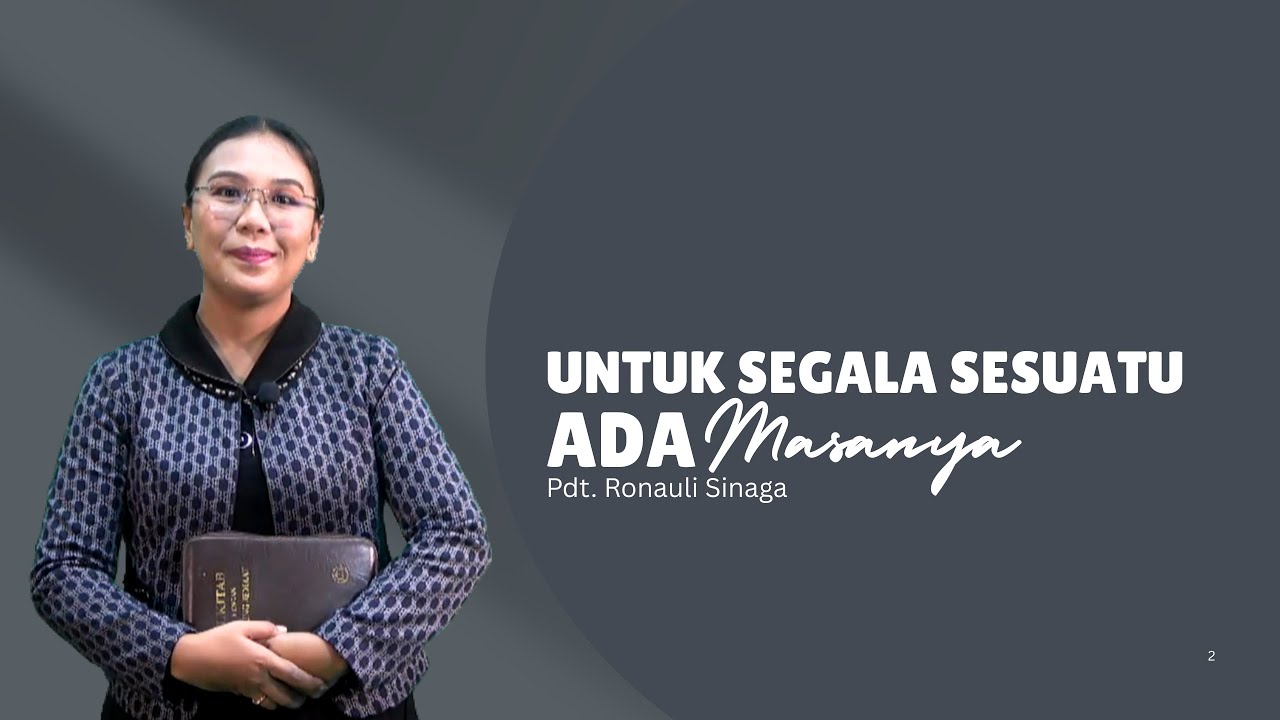 Indahnya Waktu Tuhan - Pdt. Ronauli Sinaga