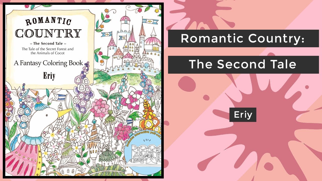 Romantic Country: The Second Tale - Eriy || Coloring Book Flip