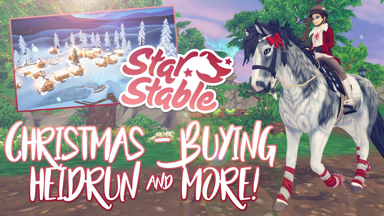 Buying Heidrun, Warm Wishes & more! (Christmas 2020) | Star Stable Updates