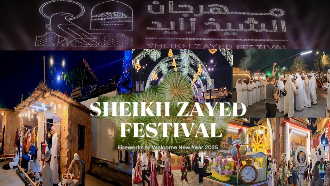 Sheikh Zayed Festival Abu Dhabi 2025 | UAE Cultural Heritage, Colourful Night & Family Entertainment