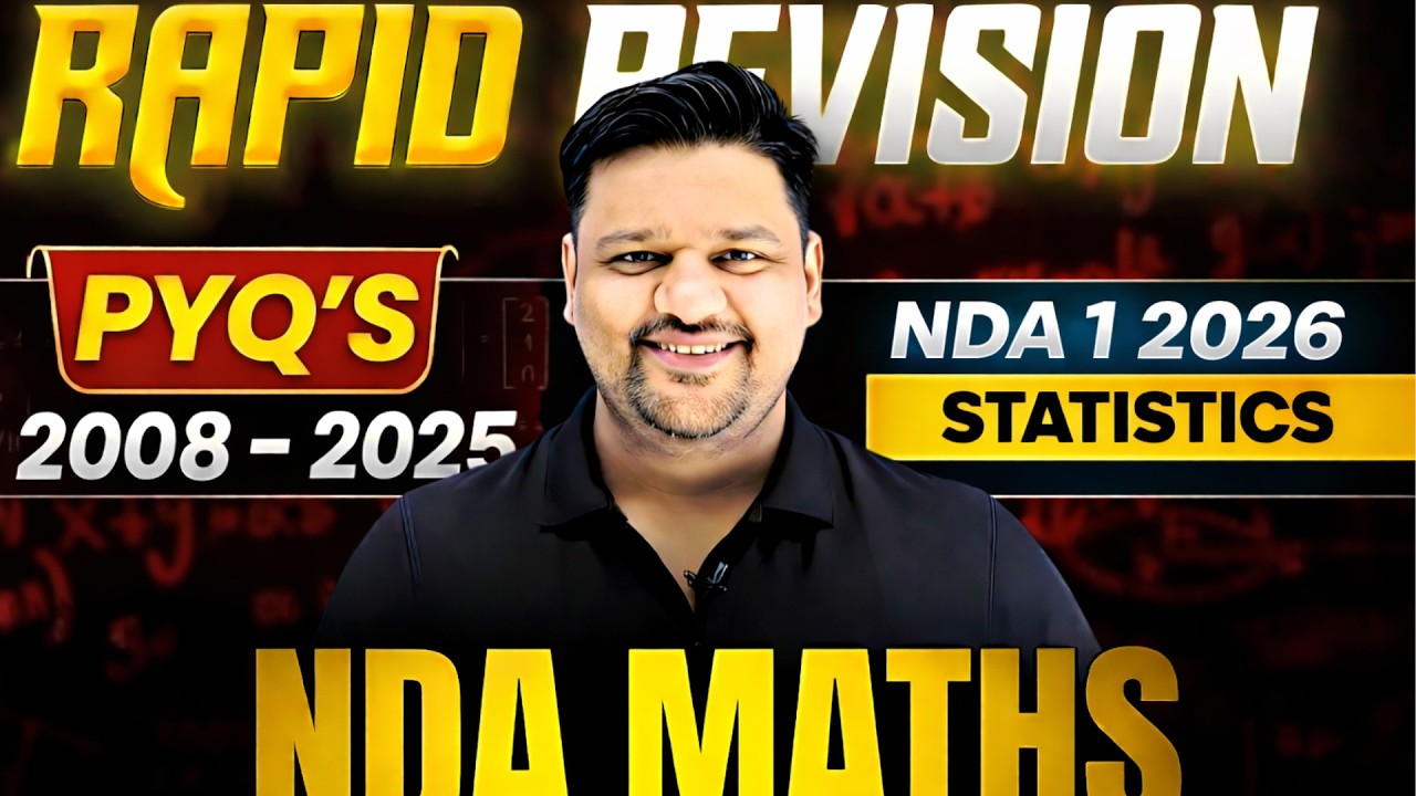 NDA Statistics | NDA Complete Concept + 2008 - 25 PYQ Solution | NDA Maths 2026