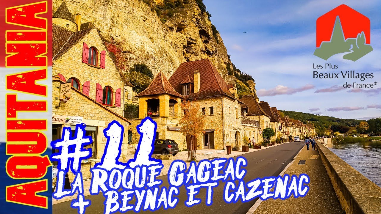 La roque Gageac & Beynac et Cazenac (DORDOÑA - AQUITANIA)