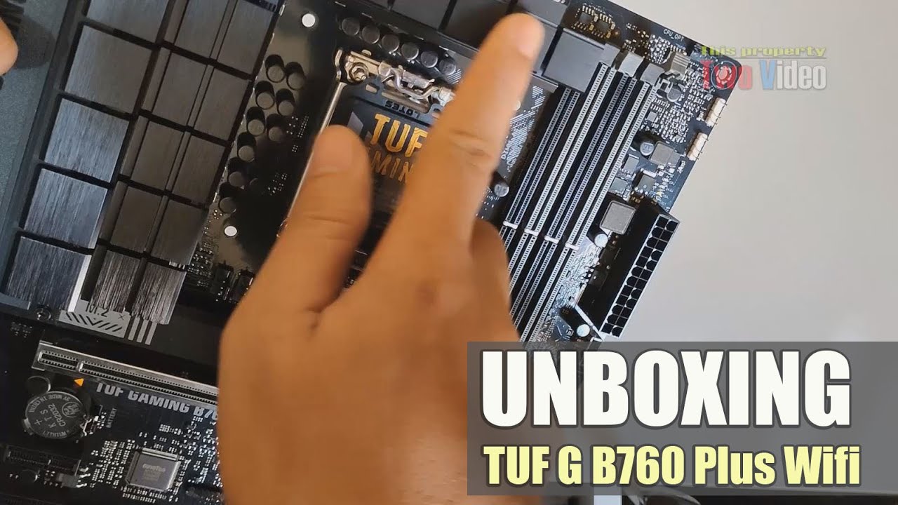 Asus TUF Gaming B760 Plus Wifi DDR5 Unboxing