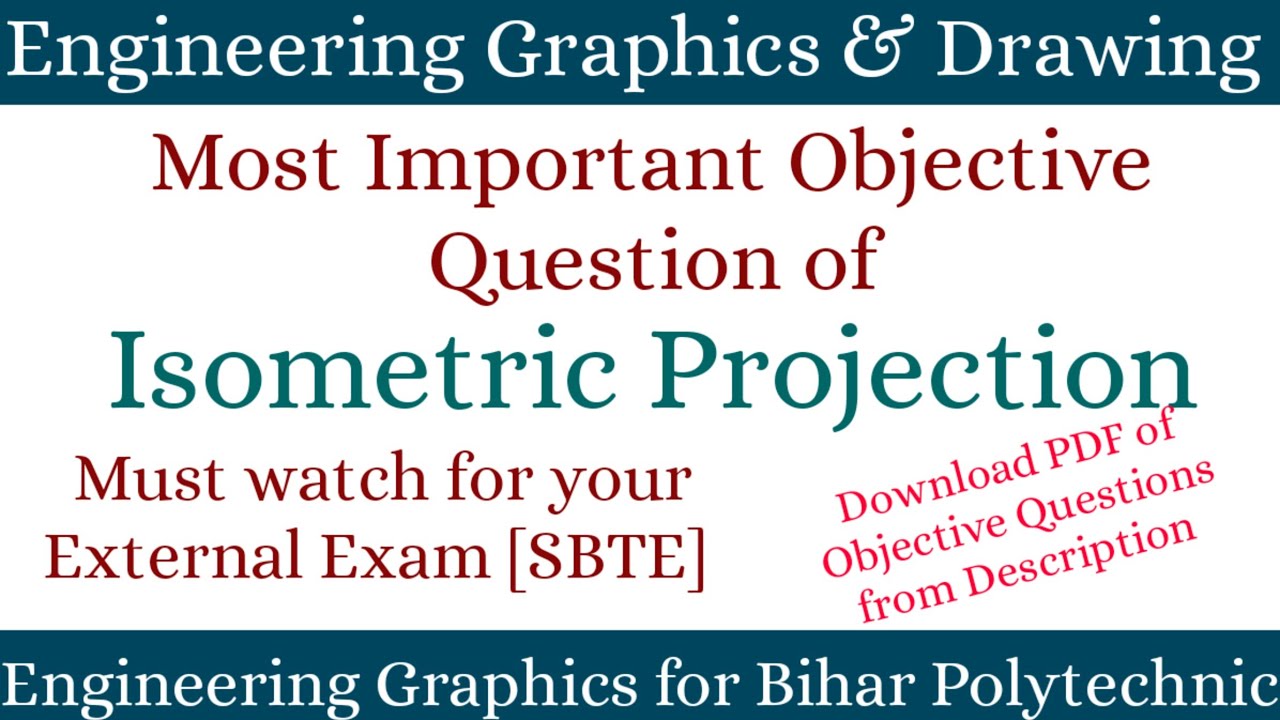 Objective questions of Isometric Projection | Engineering Graphics & Drawing | SBTE Bihar