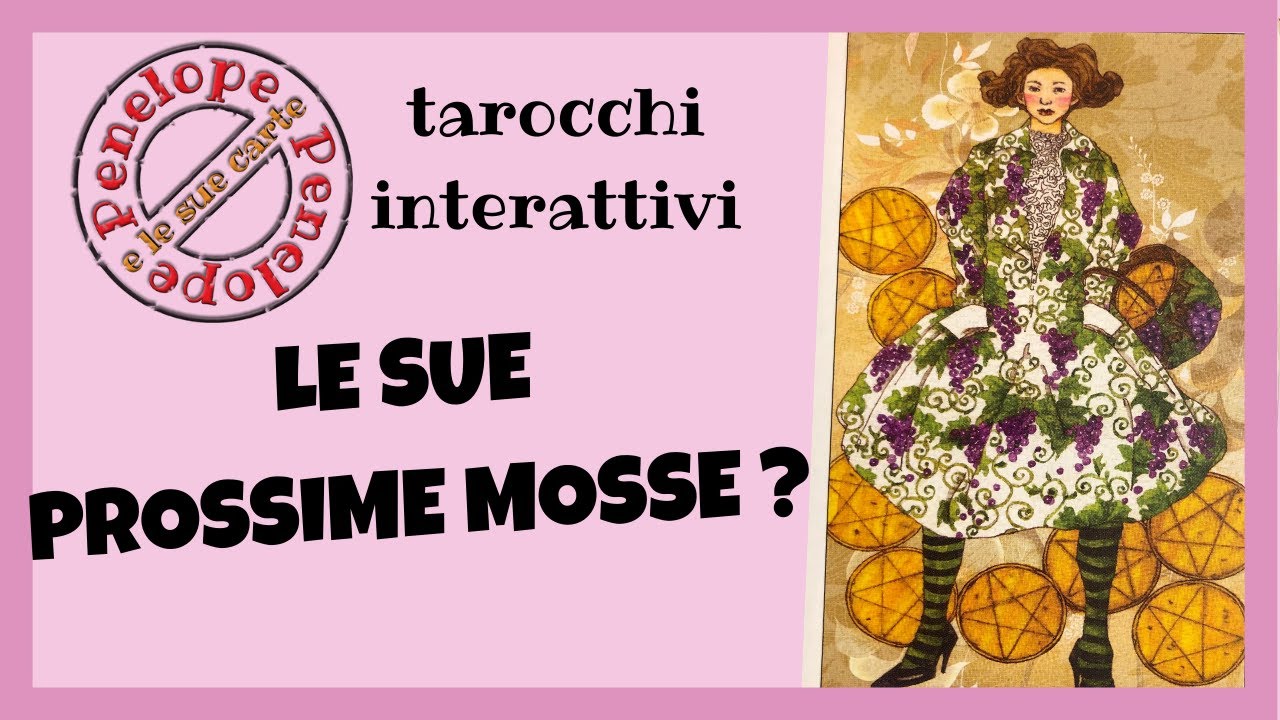 LE SUE PROSSIME MOSSE 🔮 Cosa farà verso di te a breve? 🔮 Scegli una carta ⭐️ Tarocchi interattivi ⭐️