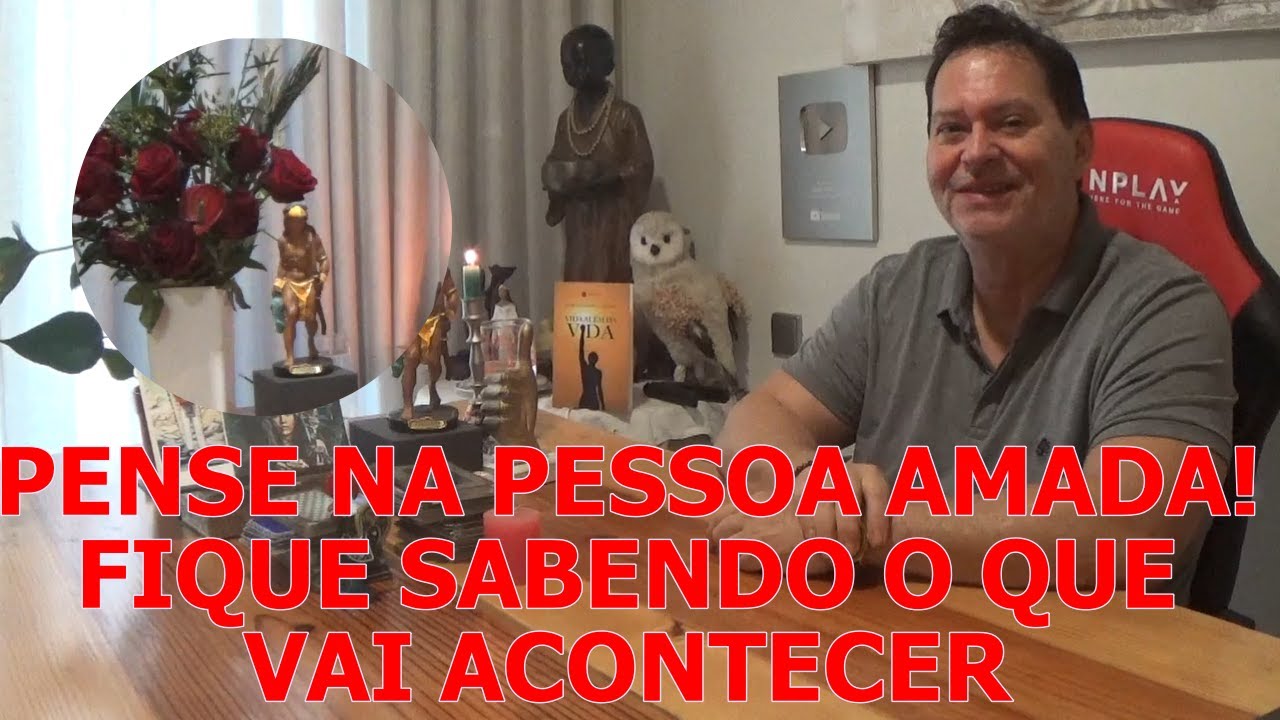 Pense na pessoa amada| Fique sabendo o que vai acontecer entre vocês