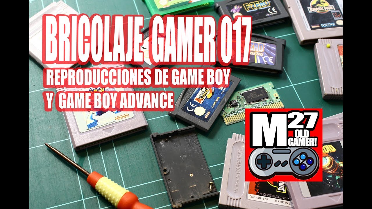 Bricolaje Gamer 017 - Identificar reproducciones de Game Boy y Advance