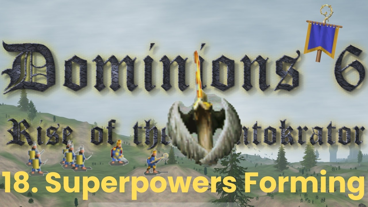 Dominions 6 | LA Piconye | Turns 39-40