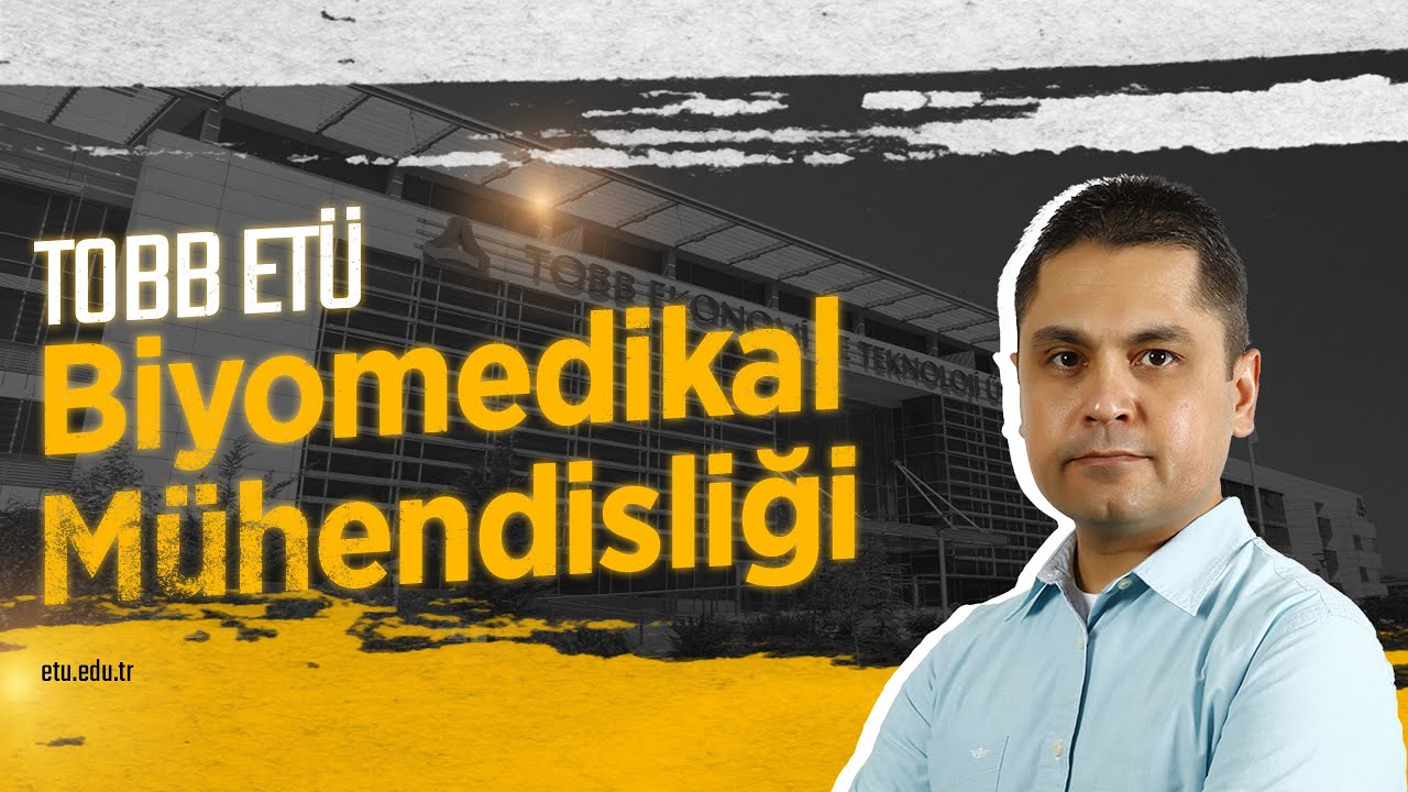 Biyomedikal Mühendisliği Bölümünde Sizi Neler Bekliyor? | Dr. Öğr. Üyesi Ersin Emre ÖREN