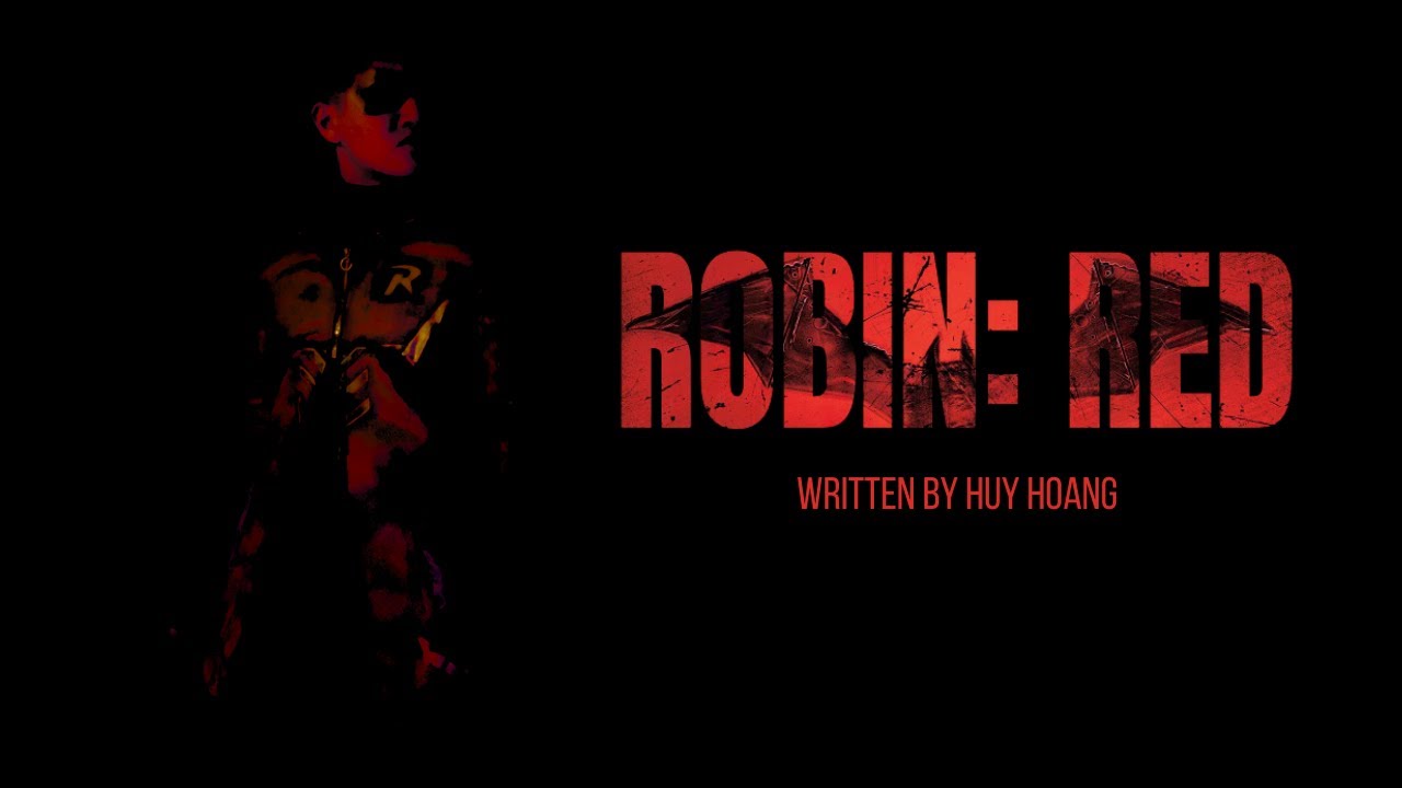 Robin: Red - A DC Fan Film