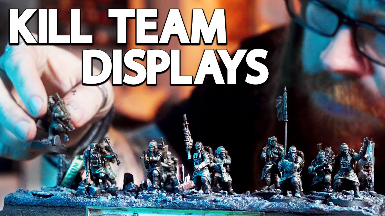 Themed DISPLAYS For Your KILL TEAMS