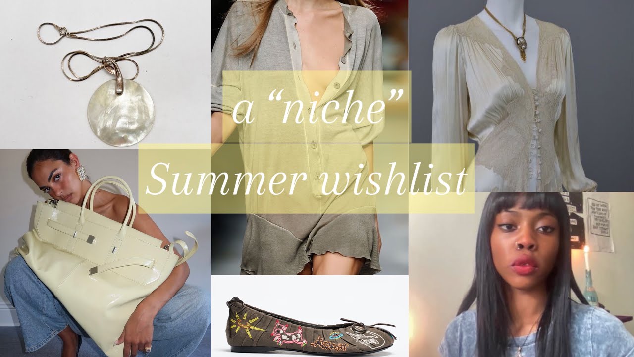 ✩‧₊Niche fashion wishlist (Summer 2025)✩‧₊˚౨ৎ˚