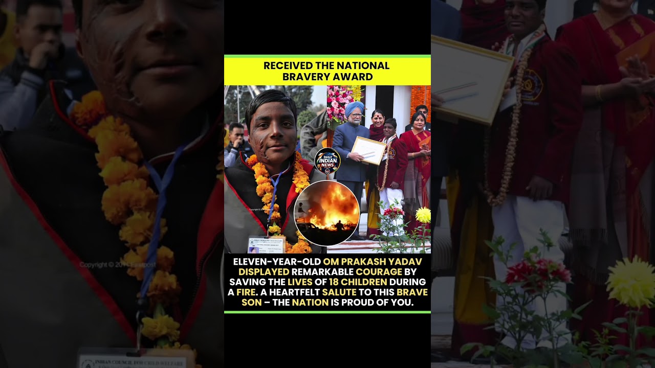 Om Prakash Yadav received national recognition through the National Bravery Awards, being honoured