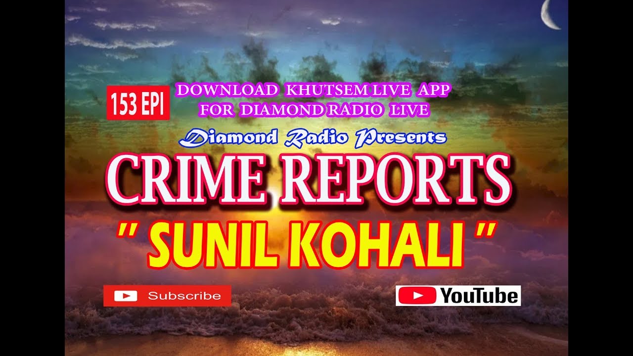 CRIME REPORTS 153 EPISODE-DIAMOND RADIO