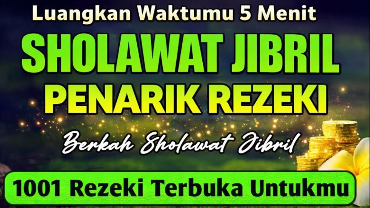 Luangkan 5 Menit ✨ Sholawat Jibril Penarik Rezeki & Penentram Jiwa