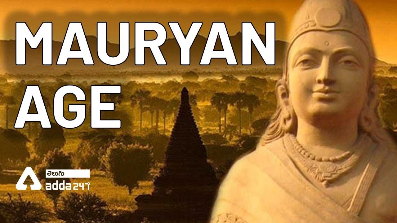 Mauryan Age | For All Competitive Exams | Adda247 Telugu