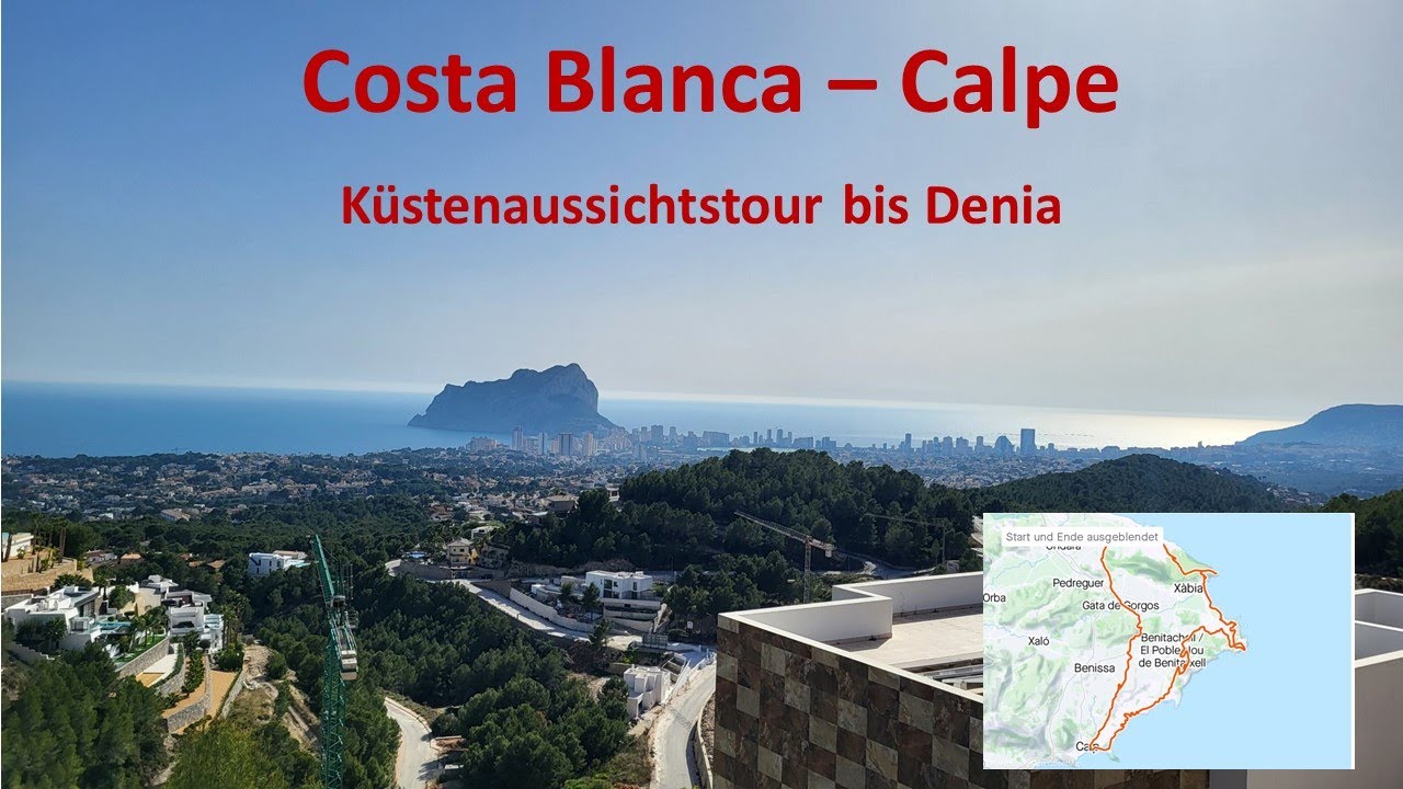 Costa Blanca - Calpe | Küstenaussichtstour bis Denia