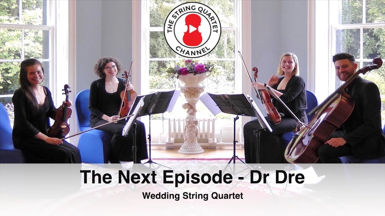 The Next Episode (Dr Dre) Wedding String Quartet