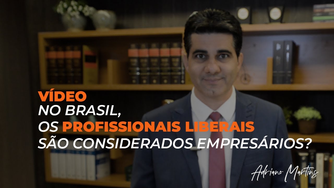 No Brasil, os profissionais liberais s&atilde;o considerados empres&aacute;rio?