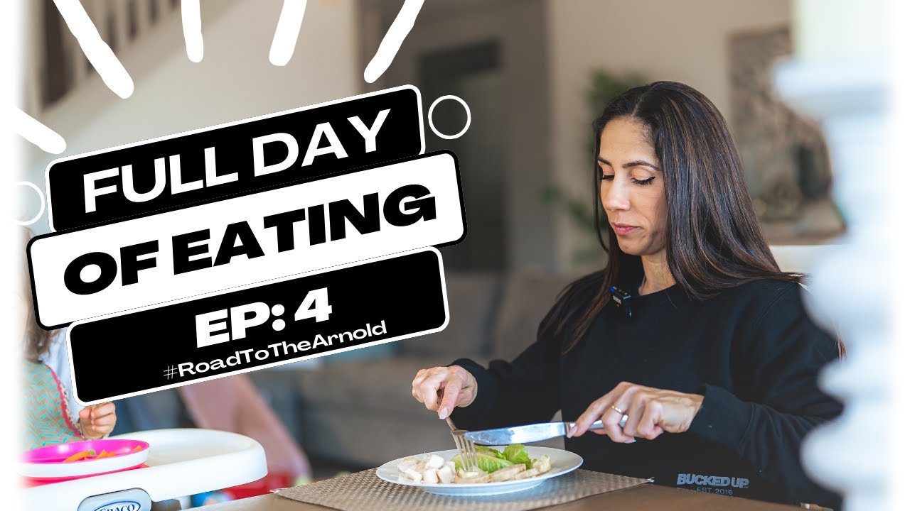 Full Day of Eating - Ep4 Road to the Arnold