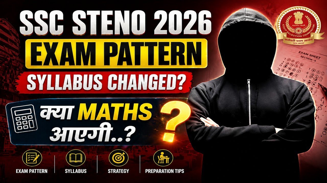 SSC STENO 2026 🔥 Exam Pattern Changed? | Syllabus Update + Kya Maths Aayegi?