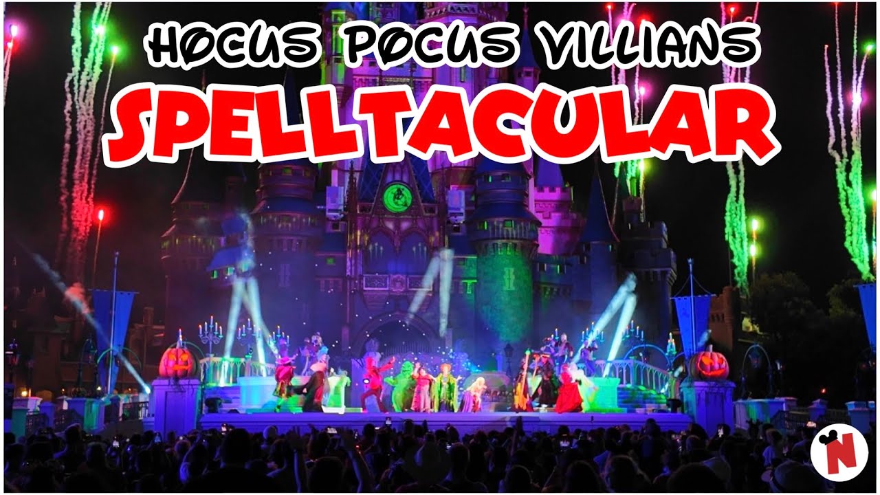 Hocus Pocus Villains Spelltacular [FULL SHOW] | Mickey's Not-So-Scary Halloween Party